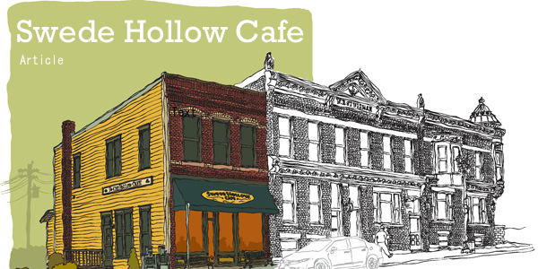 Swede Hollow Cafe in St. Paul, MN